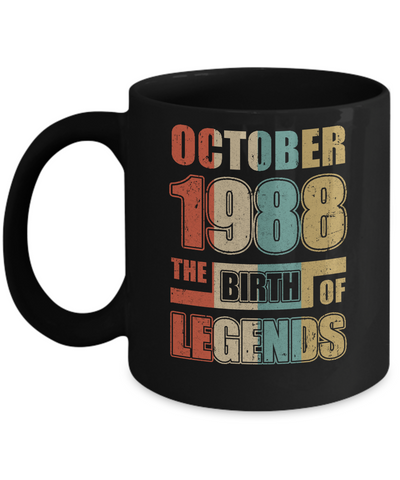 Vintage Retro October 1988 Birth Of Legends 33th Birthday Mug-Coffee Mug-11oz Mug-Black