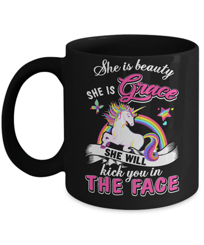 She Is Beauty She Is Grace She'll Kick You In The Face Mug-Coffee Mug-11oz Mug-Black