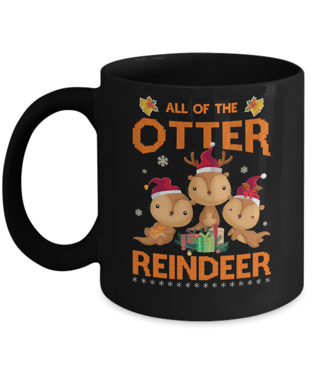 All Of The Otter Reindeer Otter Claus Christmas Mug-Coffee Mug-11oz Mug-Black