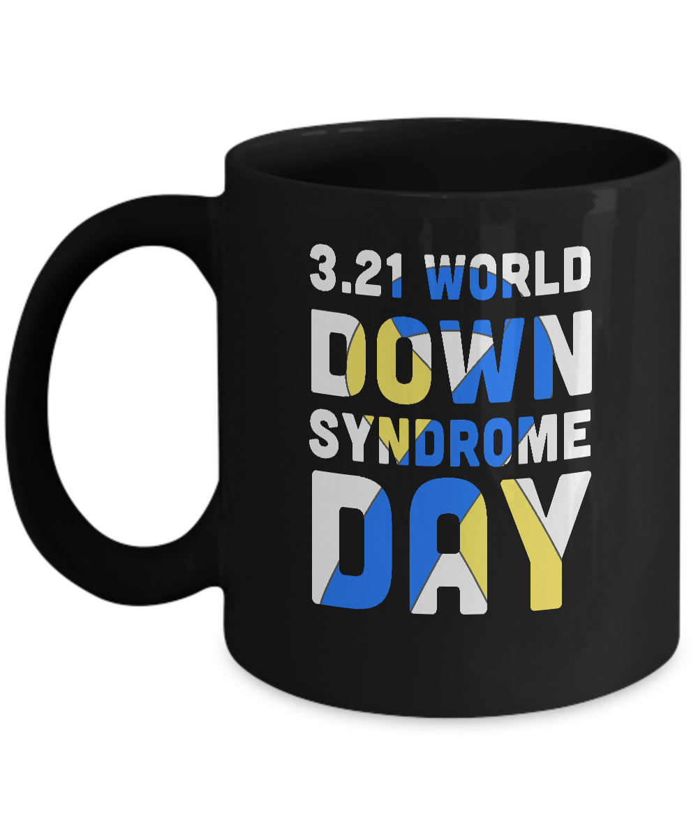 3.21 World Down Syndrome Awareness Gifts Mug