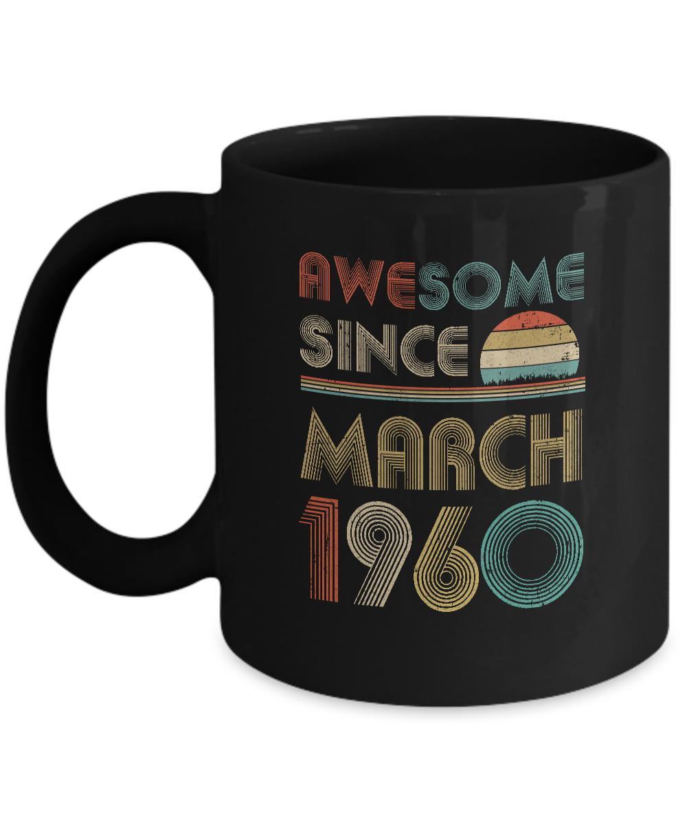 Awesome Since March 1960 Vintage 62th Birthday Gifts Mug