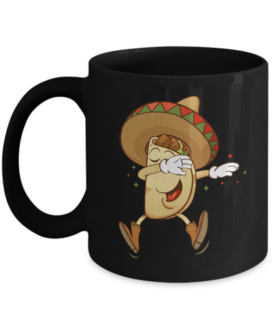 Dabbing Taco Mexican Food Lover Mug-Coffee Mug-11oz Mug-Black