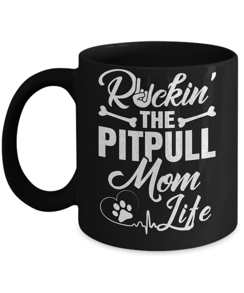 Rockin The Pit bull Mom Life Mug