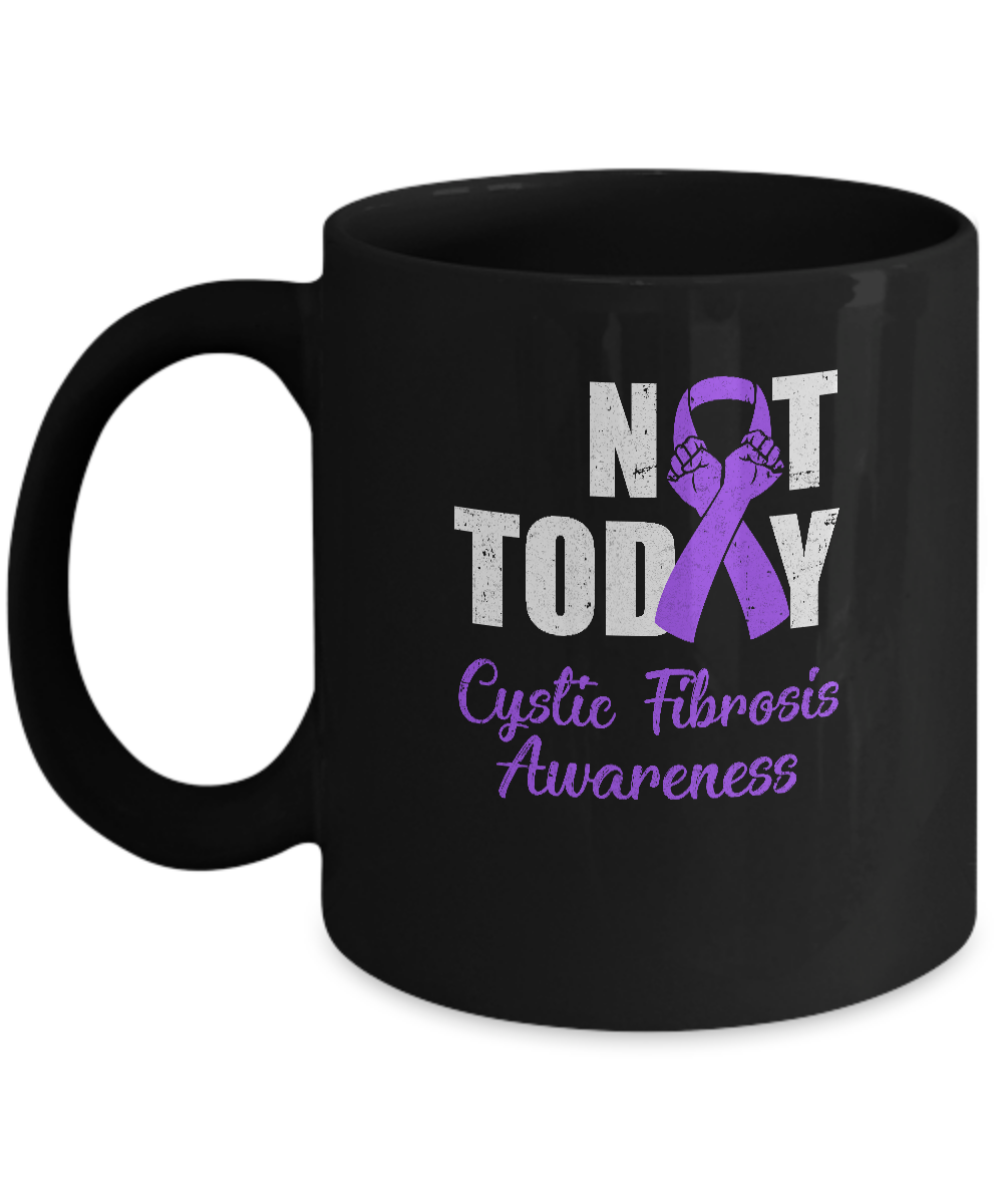 Support Cystic Fibrosis Awareness Purple Ribbon Not Today Mug-Coffee Mug-11oz Mug-Black
