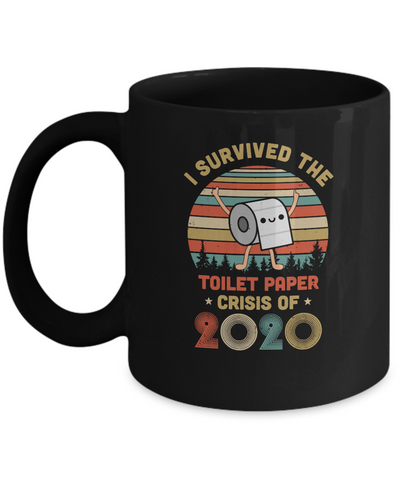 I Survived The Toilet Paper Crisis Of 2020 Vintage Mug-Coffee Mug-11oz Mug-Black