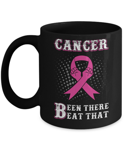 Breast Cancer Been There Beat That Awareness Pink Ribbon Mug-Coffee Mug-11oz Mug-Black