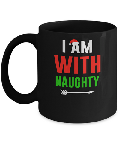 I'm With Naughty Matching Christmas Couples Pajamas Mug-Coffee Mug-11oz Mug-Black