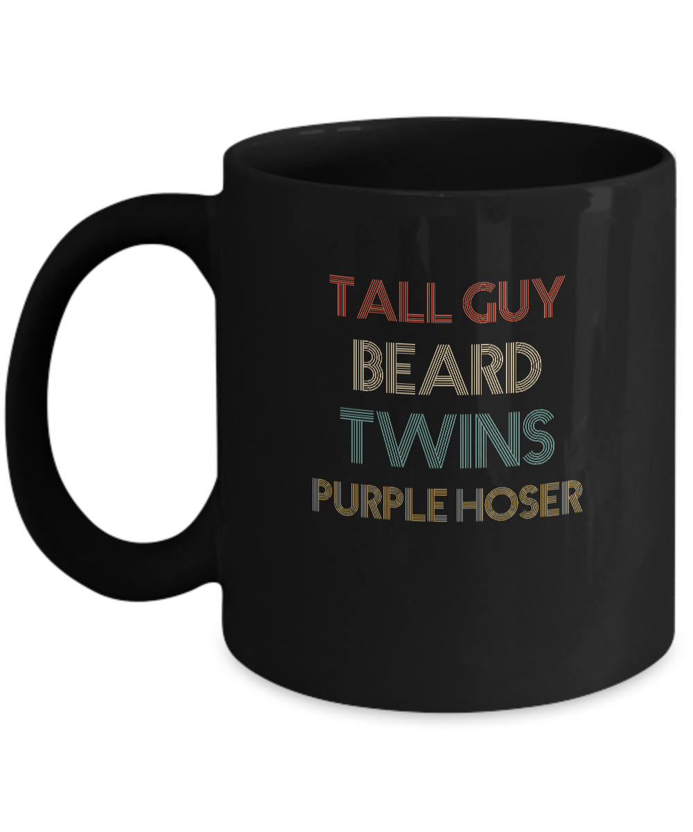 Tall Guy Beard Twins Purple Hoser Vintage Mug-Coffee Mug-11oz Mug-Black