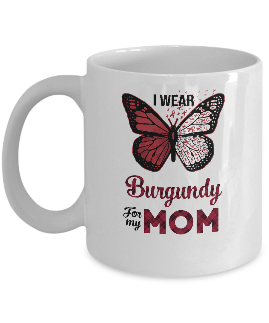 I Wear Burgundy For My Mom Butterfly Multiple Myeloma Mug-Coffee Mug-11oz Mug-White