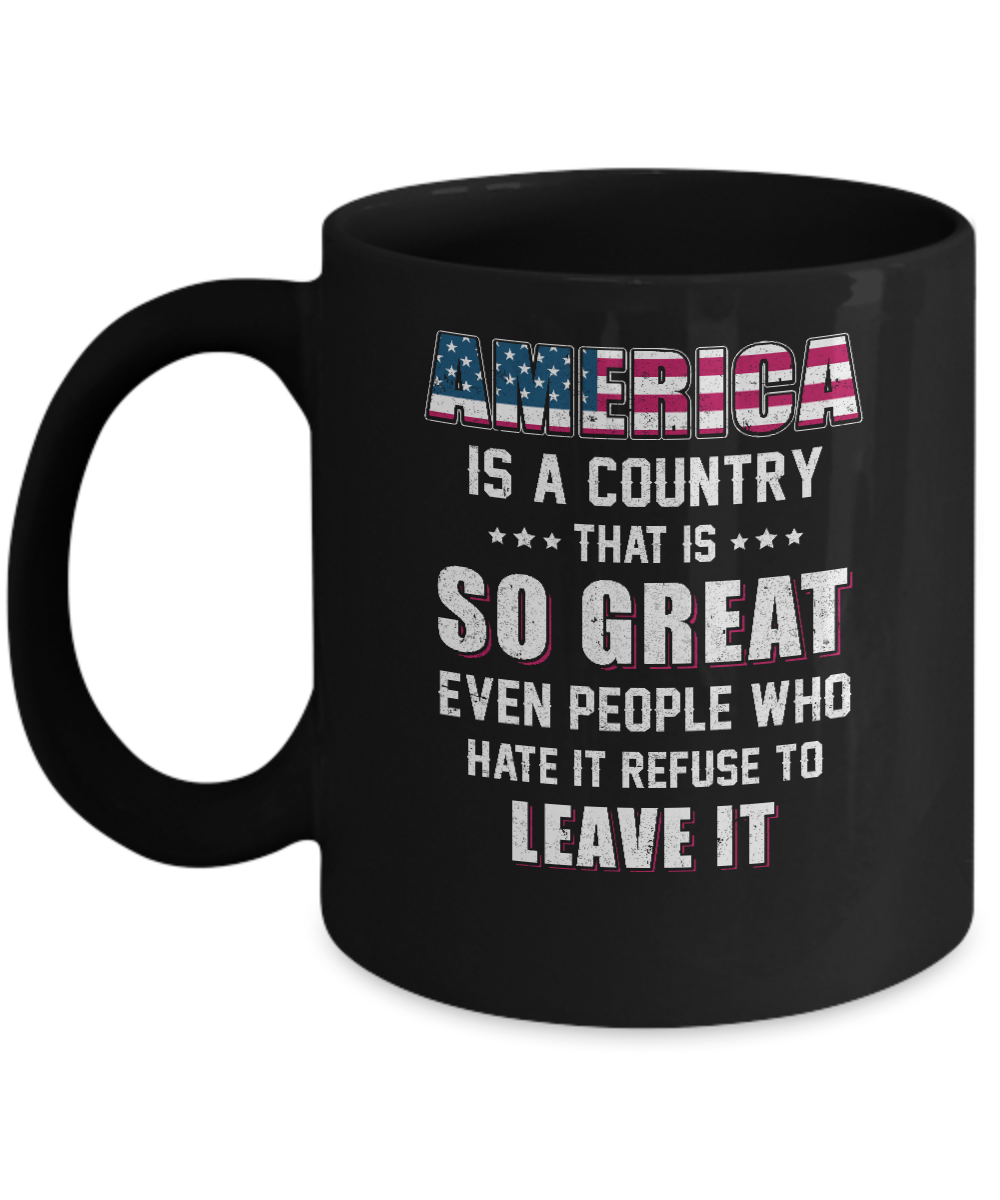 America Is A Country That Is So Great PATRIOTIC Veteran Mug-Coffee Mug-11oz Mug-Black