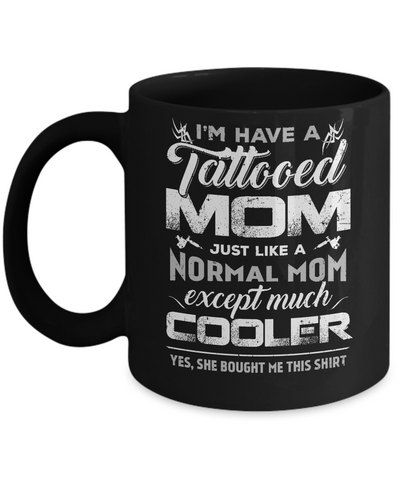 I Have A Tattooed Dad Like A Normal Dad But Cooler Mug-Coffee Mug-11oz Mug-Black