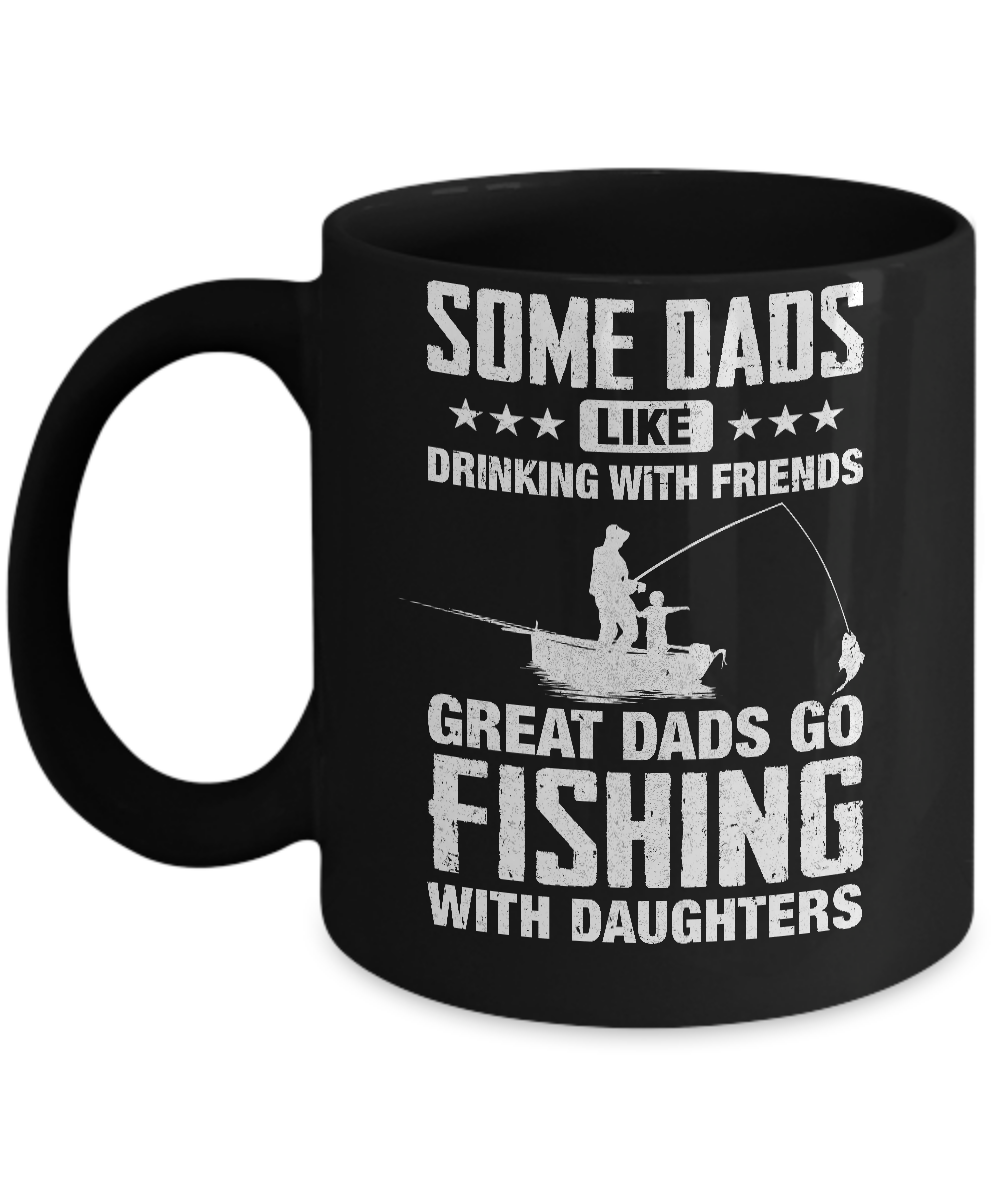 Great Dad Go Fishing With Daughters Father Day Gift Mug-Coffee Mug-11oz Mug-Black