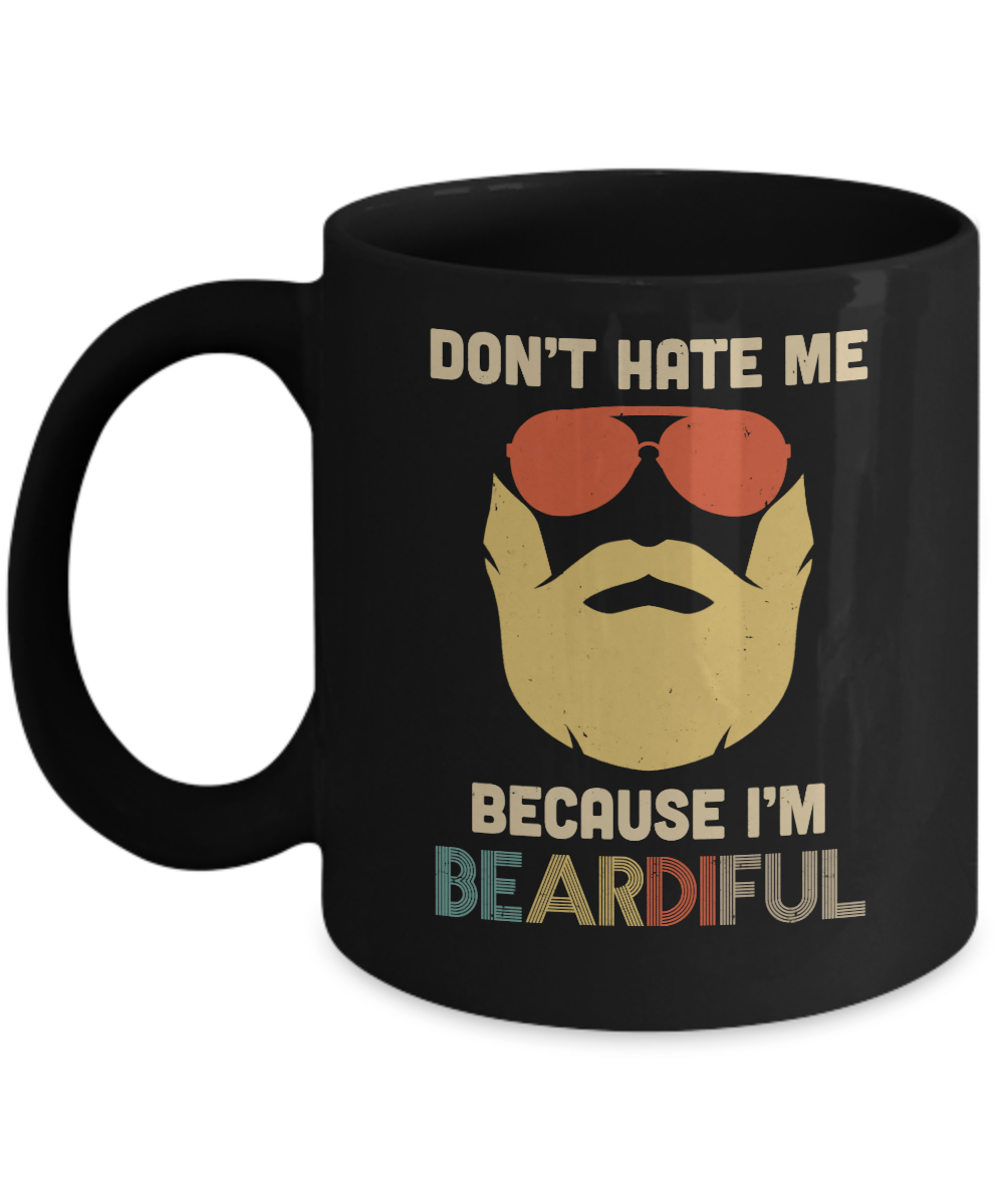 Vintage Don't Hate Me Because Im Beardiful Funny Beard Mug-Coffee Mug-11oz Mug-Black
