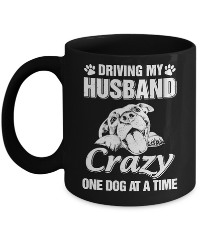Driving My Husband Crazy One Dog At A Time Car Wife Gift Mug-Coffee Mug-11oz Mug-Black