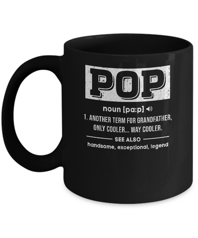 Pop Gifts Grandpa Definition Fathers Day Mug-Coffee Mug-11oz Mug-Black
