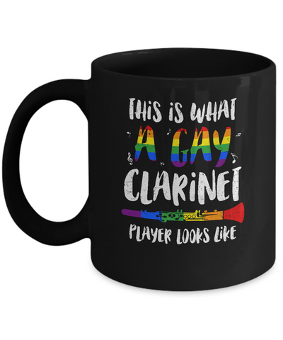 This Is What A Gay Clarinet Player Looks Like LGBT Mug-Coffee Mug-11oz Mug-Black
