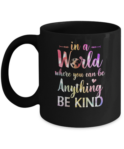 Autism In A World Where You Can Be Anything Be Kind Mug-Coffee Mug-11oz Mug-Black