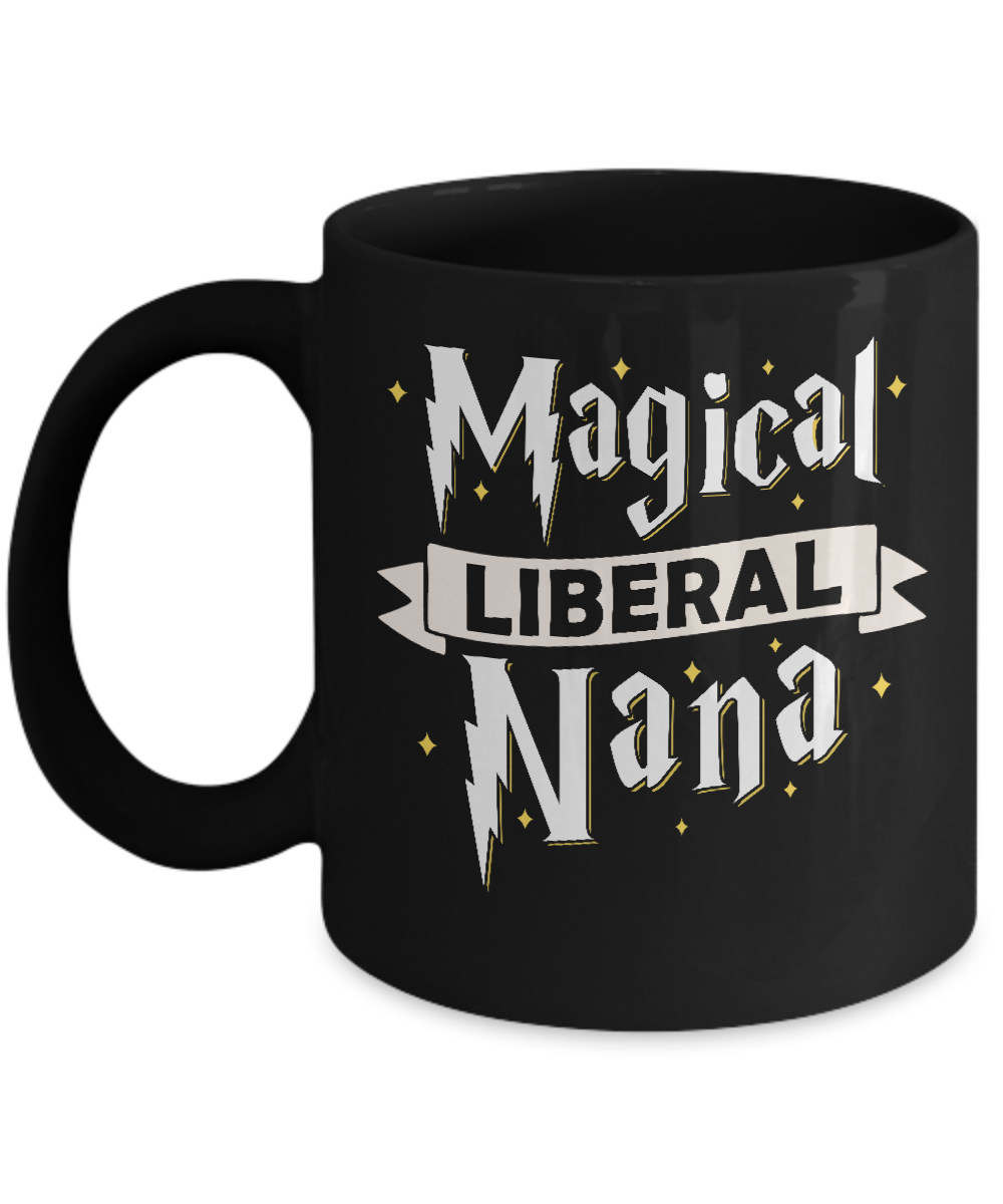 Magical Liberal Nana Mug-Coffee Mug-11oz Mug-Black