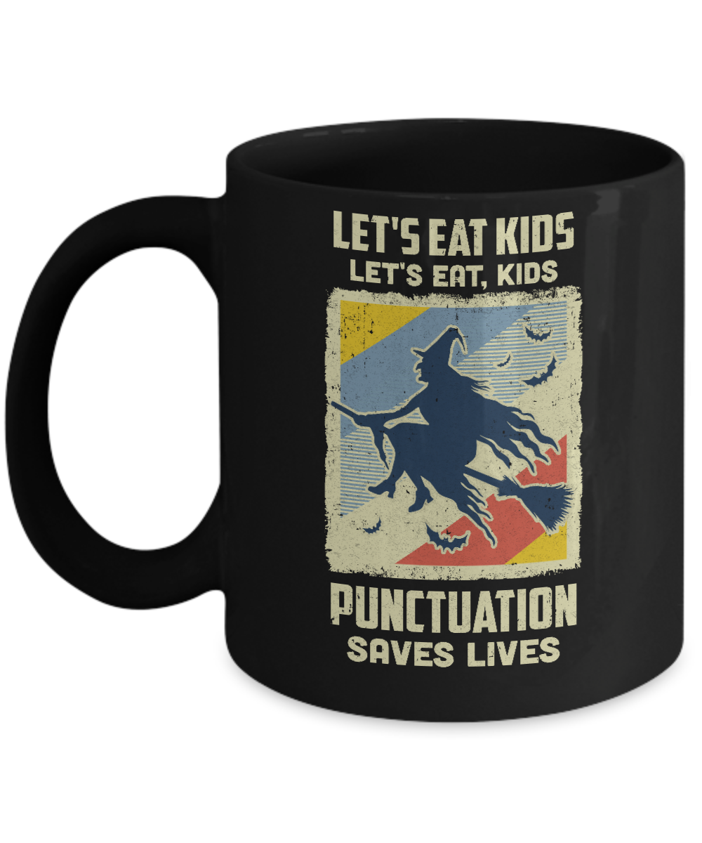 Let's Eat Kids Punctuation Saves Lives Vintage Halloween Mug-Coffee Mug-11oz Mug-Black