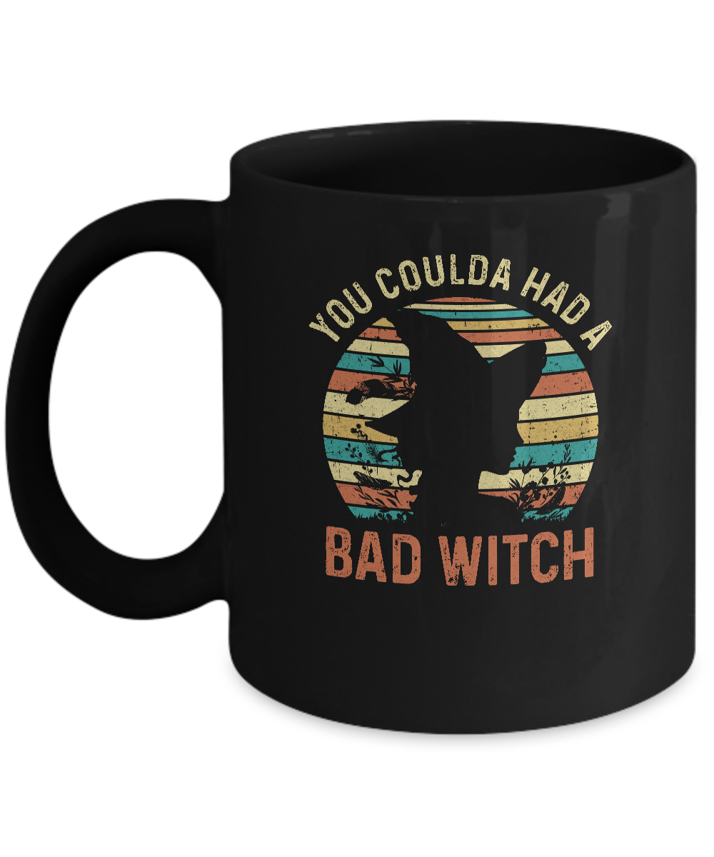 You Coulda Had A Bad Witch Halloween Funny Gift Awesome Mug-Coffee Mug-11oz Mug-Black