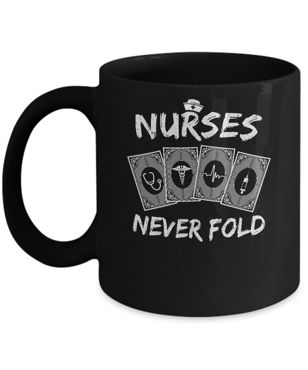 Nurses Never Fold Funny Dont Play Cards Mug-Coffee Mug-11oz Mug-Black