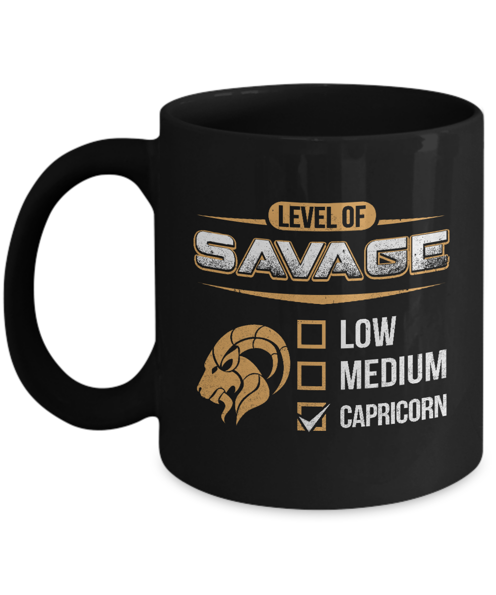 Level Of Savage Capricorn Mug-Coffee Mug-11oz Mug-Black
