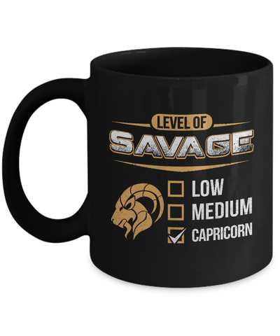 Level Of Savage Capricorn Mug-Coffee Mug-11oz Mug-Black