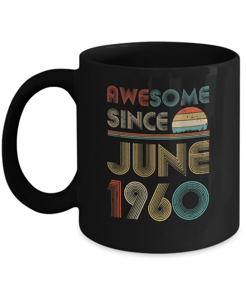 Awesome Since June 1960 Vintage 61th Birthday Gifts Mug-Coffee Mug-11oz Mug-Black