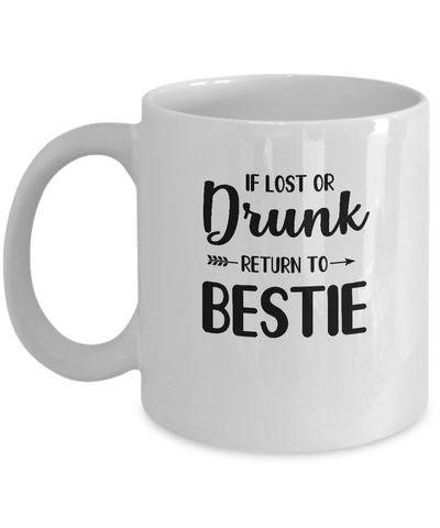 If Lost Or Drunk Please Return To My Bestie Couple Mug-Coffee Mug-11oz Mug-White