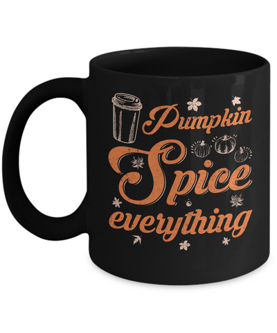 Pumpkin Spice Everything Mug-Coffee Mug-11oz Mug-Black