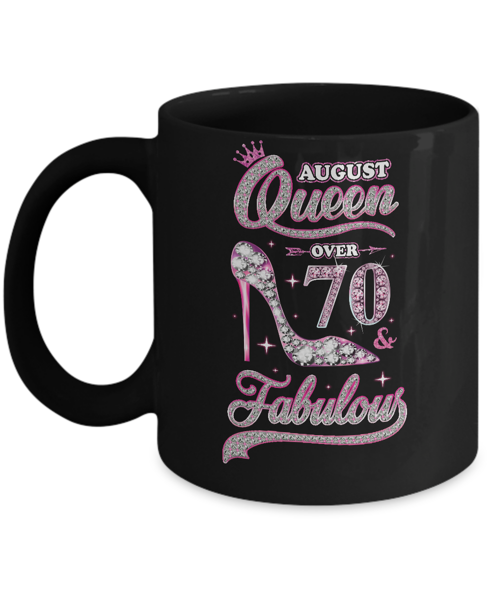 August Queen 70 And Fabulous 1951 70th Years Old Birthday Mug-Coffee Mug-11oz Mug-Black