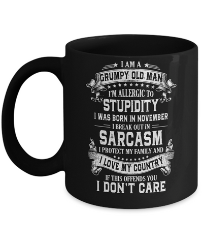 I Am A Grumpy Old Man I Was Born In November Birthday Mug-Coffee Mug-11oz Mug-Black