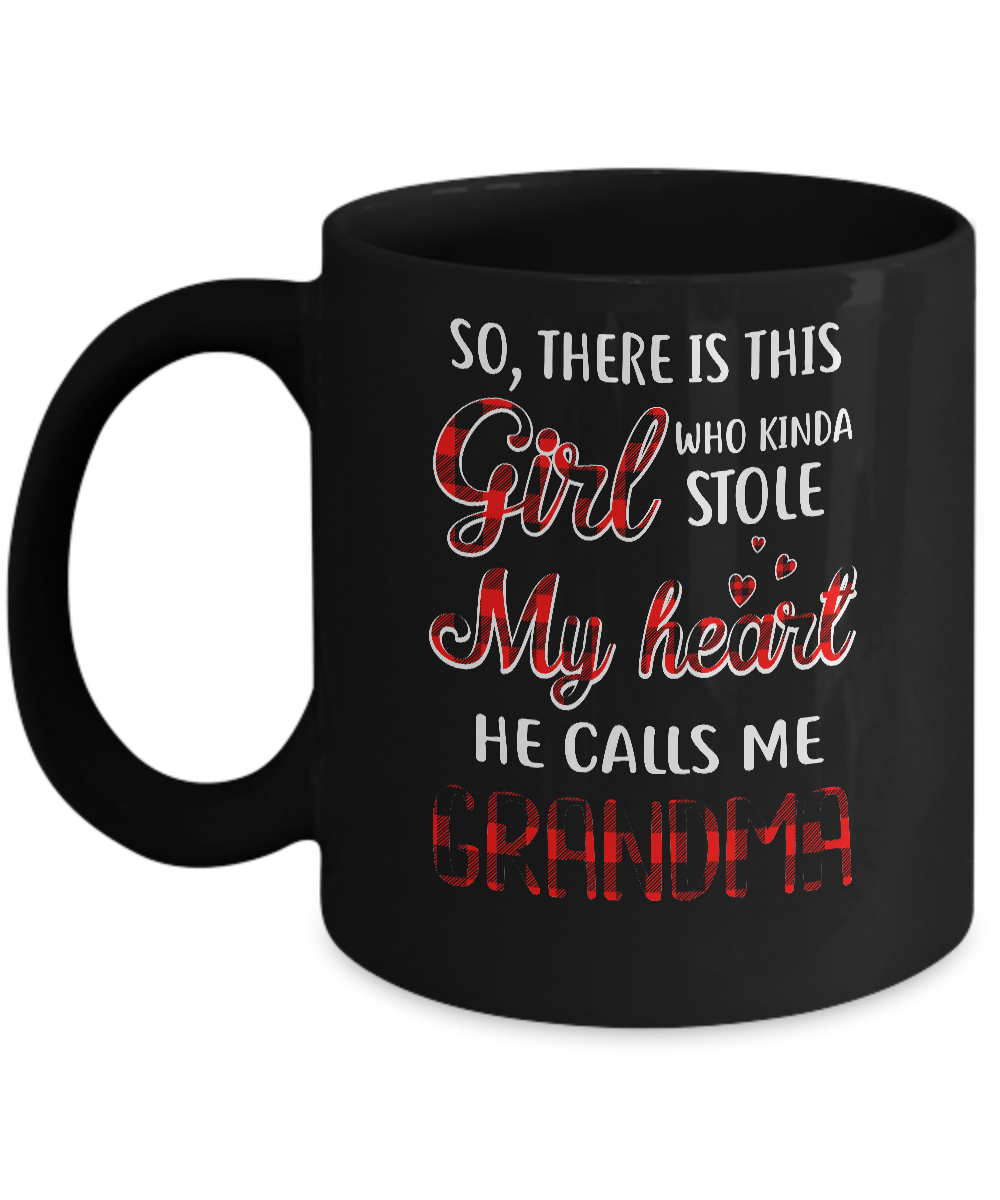 This Girl Who Kinda Stole My Heart He Calls Me Grandma Mug
