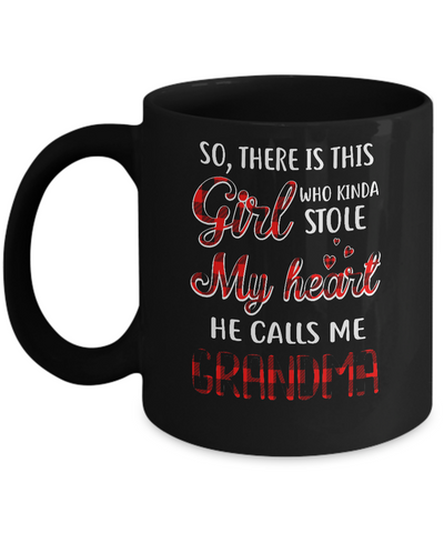 This Girl Who Kinda Stole My Heart He Calls Me Grandma Mug-Coffee Mug-11oz Mug-Black