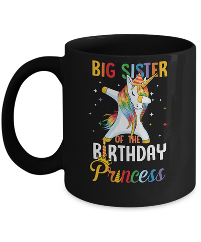 Proud Big Sister Of A Birthday Princess Unicorn Dab Mug-Coffee Mug-11oz Mug-Black