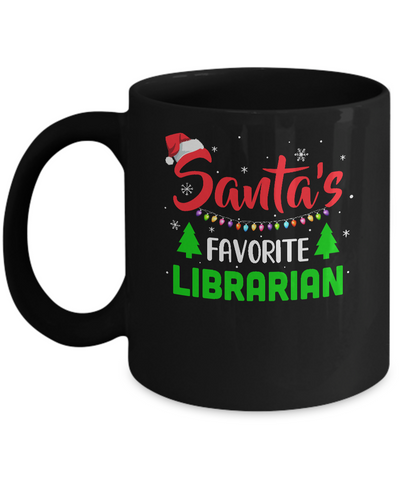 Santa's Favorite Librarian Funny Christmas Xmas Gifts Mug-Coffee Mug-11oz Mug-Black