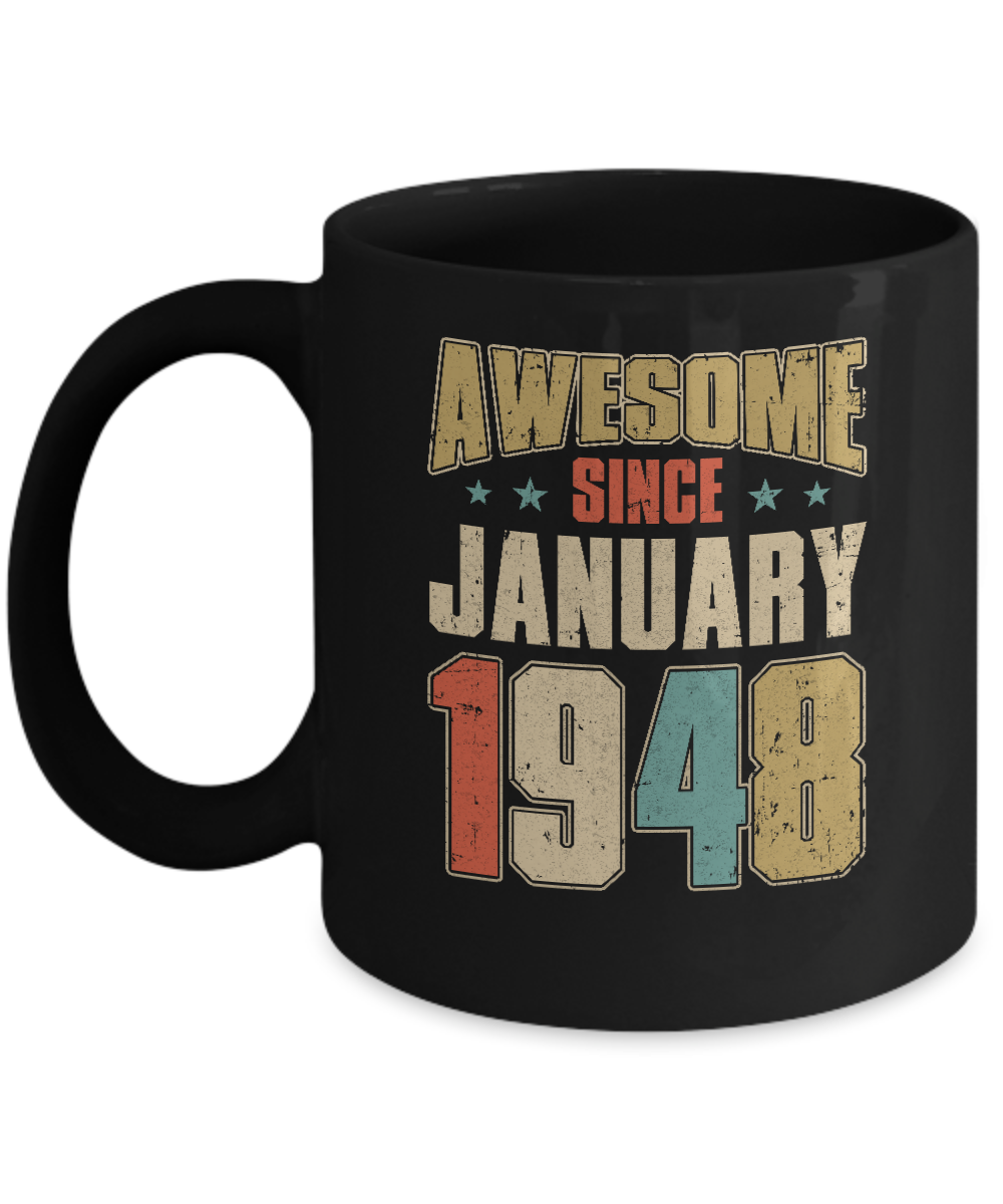 Vintage Retro Awesome Since January 1948 73th Birthday Mug-Coffee Mug-11oz Mug-Black