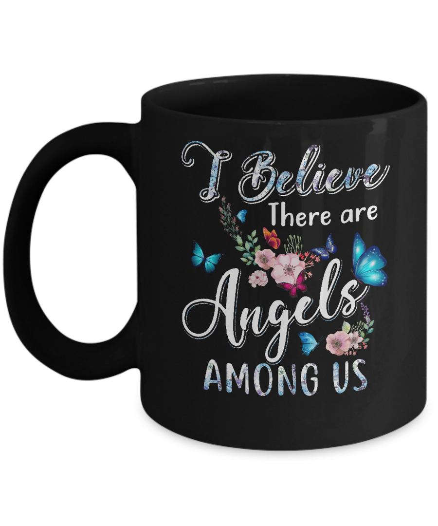 I Believe There Are Angels Among Us Cute Butterfly Mug-Coffee Mug-11oz Mug-Black