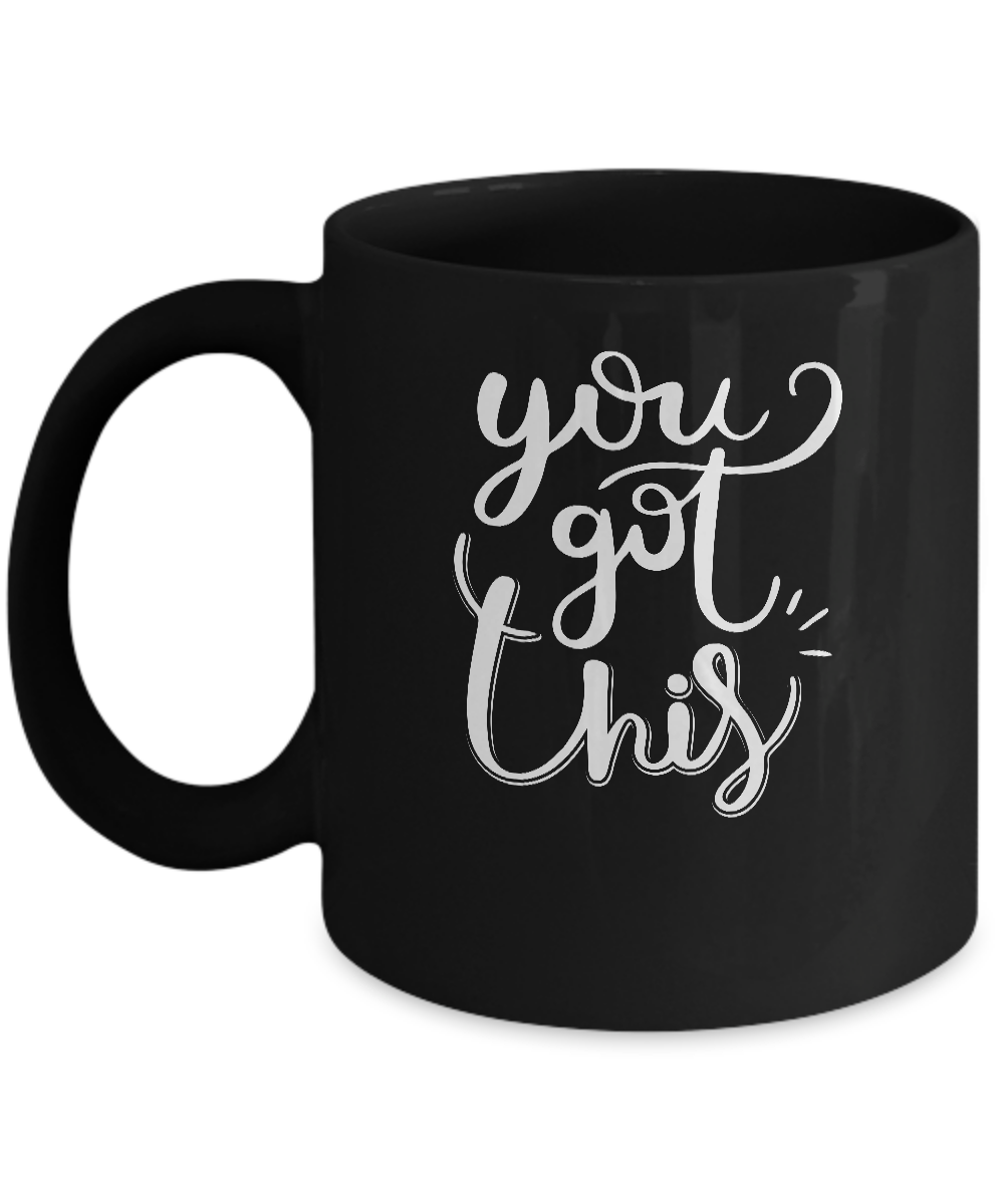 Motivational Teacher State Testing You Got This Mug-Coffee Mug-11oz Mug-Black