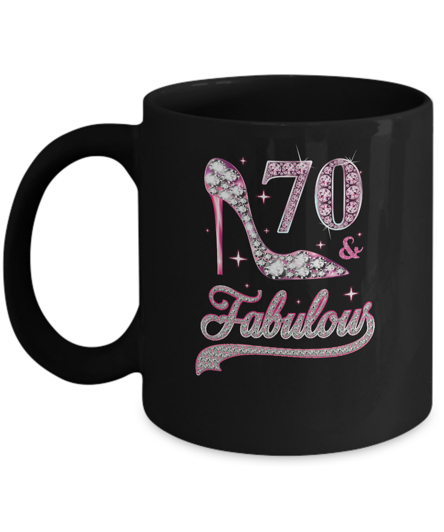 70 And Fabulous 70 Years Old 1951 70th Birthday Gift Mug-Coffee Mug-11oz Mug-Black