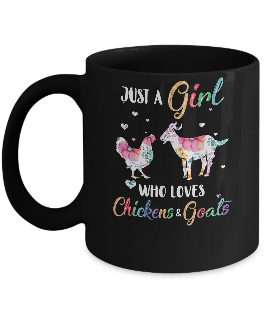 Just A Girl Who Loves Chickens And Goats Funny Cute Lover Mug-Coffee Mug-11oz Mug-Black