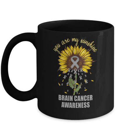 You Are My Sunshine Brain Cancer Awareness Mug-Coffee Mug-11oz Mug-Black