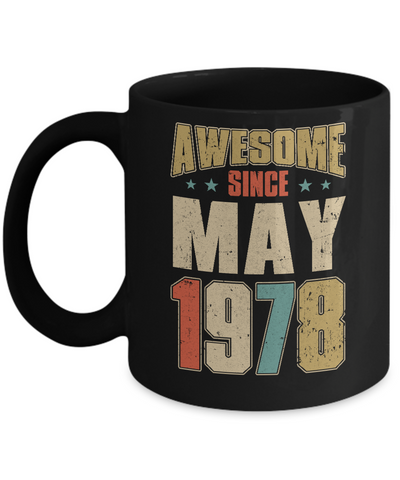 Vintage Retro Awesome Since May 1978 43th Birthday Mug-Coffee Mug-11oz Mug-Black
