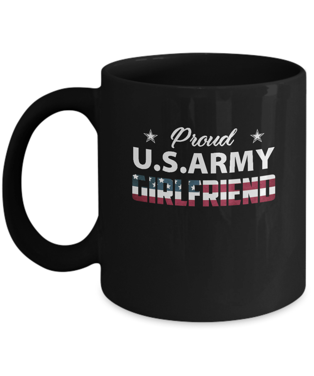 Proud Us Army Girlfriend Mug-Coffee Mug-11oz Mug-Black