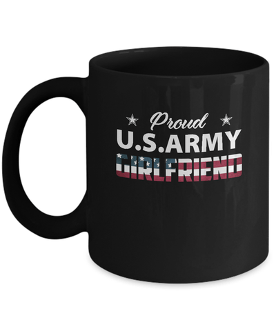 Proud Us Army Girlfriend Mug-Coffee Mug-11oz Mug-Black