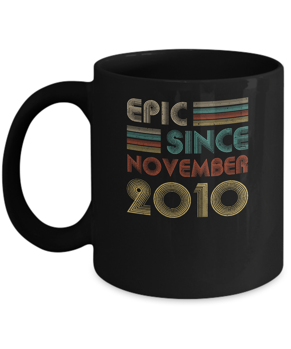 Epic Since November 2010 11th Birthday Gift 11 Yrs Old Mug-Coffee Mug-11oz Mug-Black