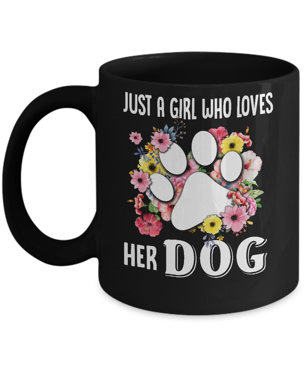 Just A Girl Who Loves Her Dog Mug