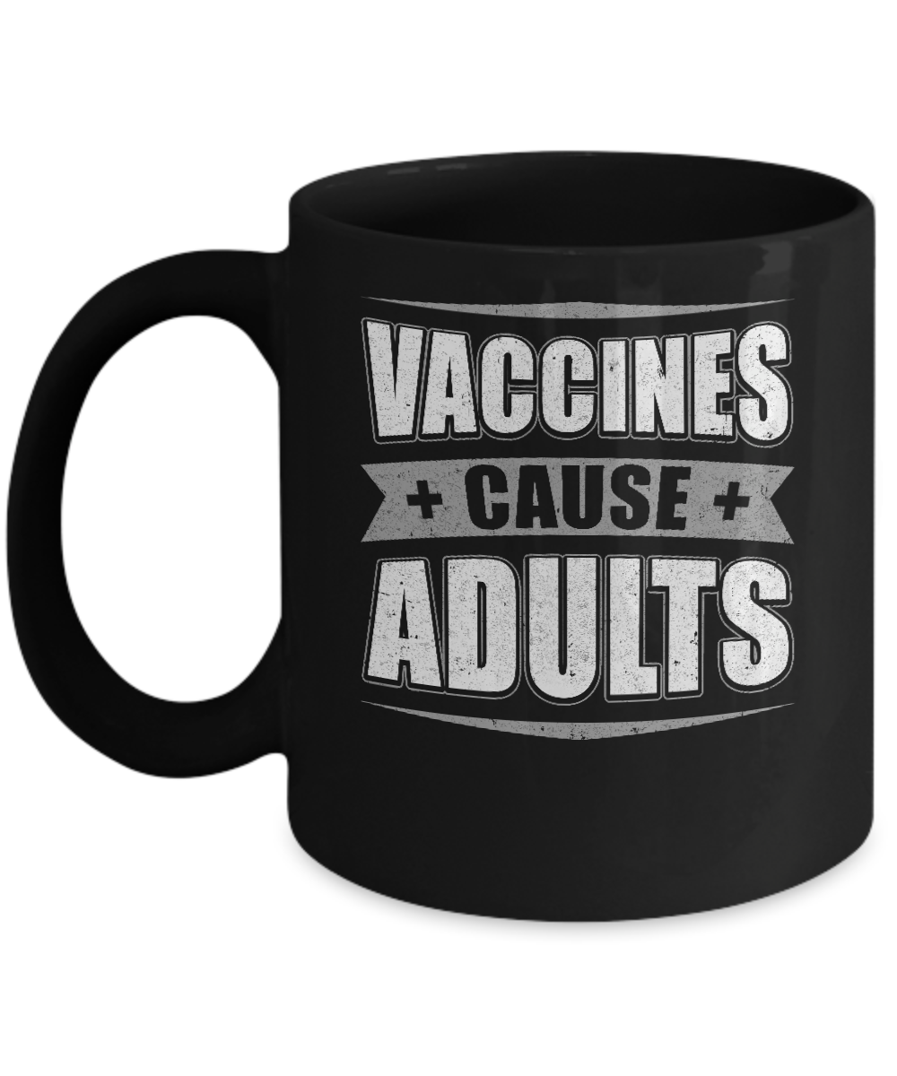 Distressed Vaccines Cause Adults Mug