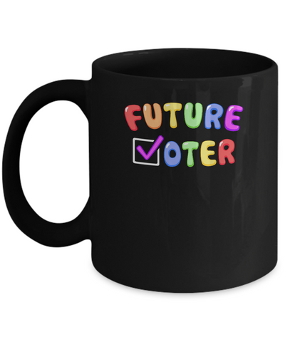Voting Kids Vote Future Voter Rainbow Mug-Coffee Mug-11oz Mug-Black