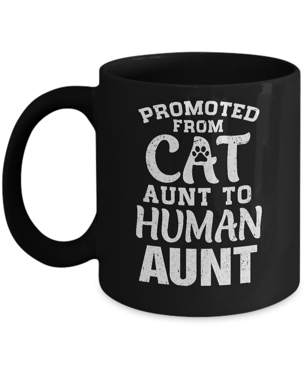 Promoted From Cat Aunt To Human Aunt Gifts Mug